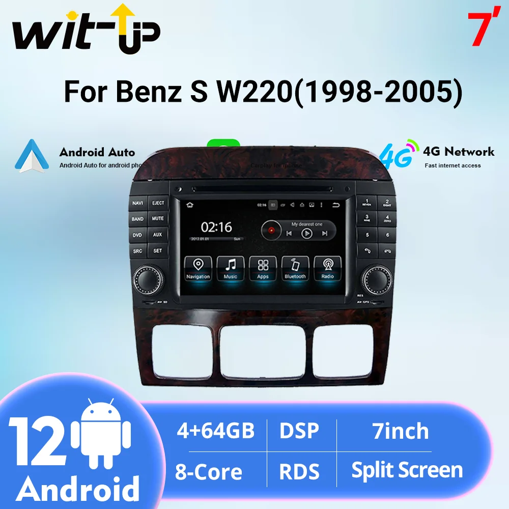 

Wit-Up For Benz S W220 1998-2005 Android 12 System Touch screen Car Multimedia Stereo 4+64GB RAM Carplay IPS GPS Navi 4G Auto