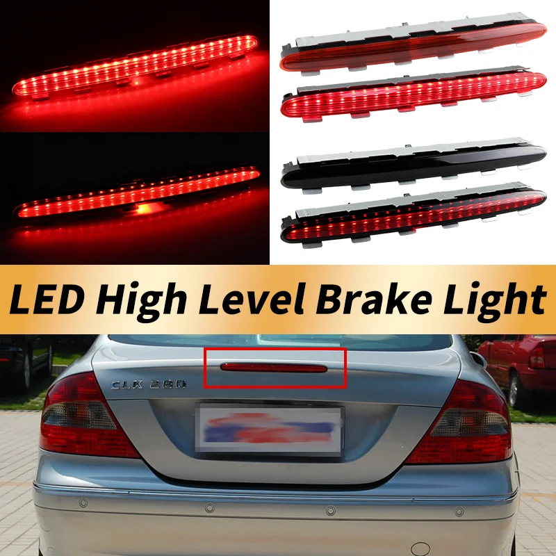 1PC LED High Level Third Brake Light Canbus For Mercedes Benz CLK W209 2002-2009 Red Rear Tail Stop Warning Lamp Car Accessory