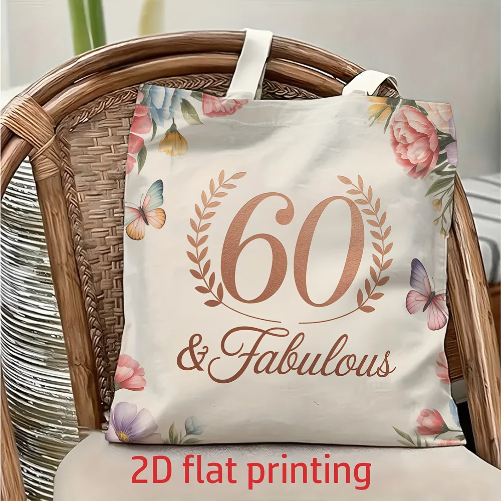 

1 Piece Floral-Themed "60 Years Old" Canvas Shoulder Bag, Lightweight Foldable Tote Bag with Fixed Shoulder Strap, Reusable Shopping Bag, Perfect Gift for Commuting, Travel, Shopping, School, and Holidays