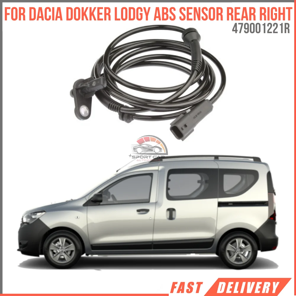 For DACIA DOKKER LODGY ABS SENSOR REAR RIGHT Oem 479001221R super quality high performance reasonable price fast delivery