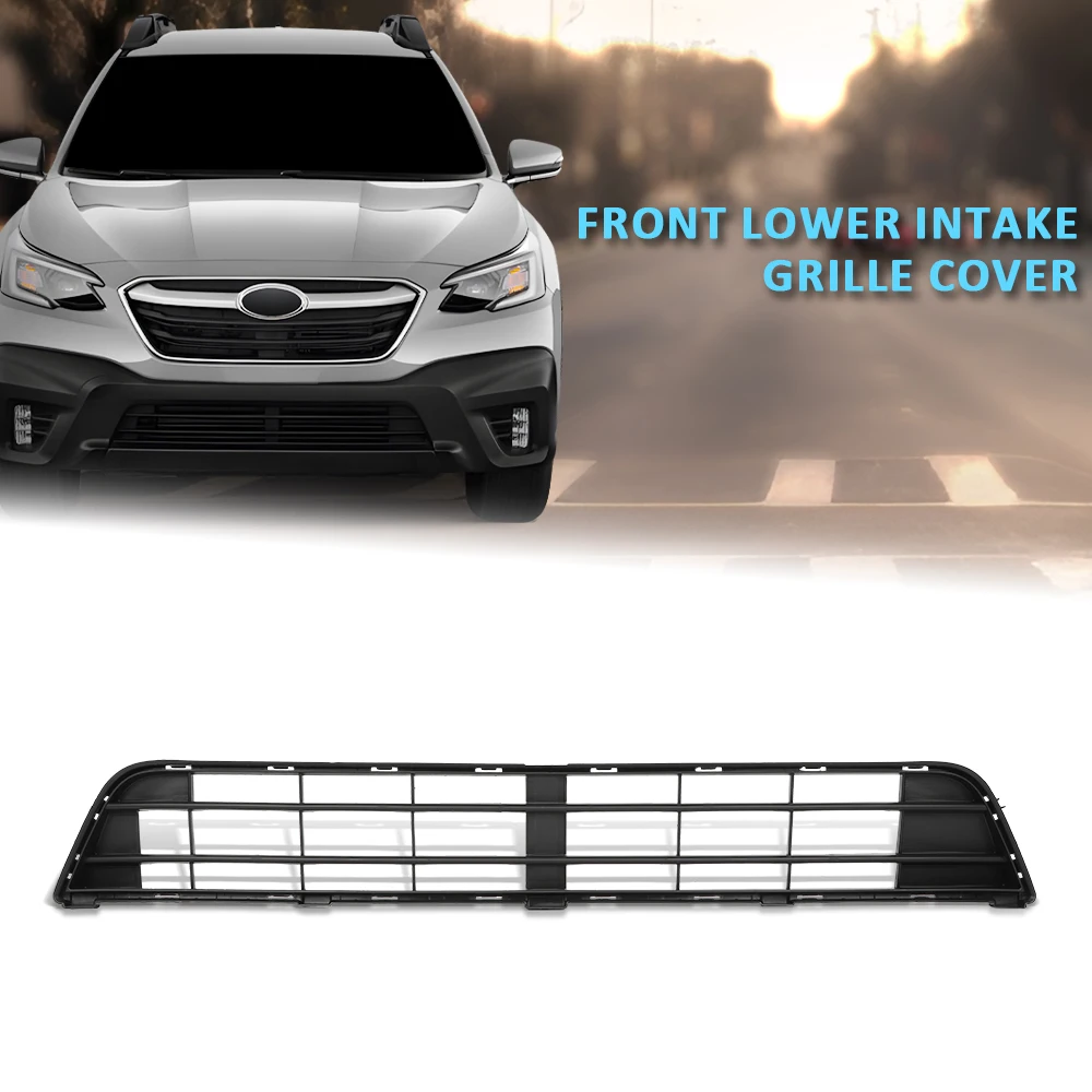

Front Lower Intake Grille Cover 57731An03A Fit for 2020-2022 Subaru Outback Pp Plastic Durable Waterproof Snowproof Dustproof