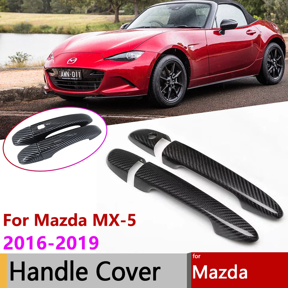 

For Mazda MX-5 MX 5 MX5 ND Roadster 2016 2017 2018 2019 Carbon Fiber Door Handles Cover Trim Set Protective Sticker Accessories