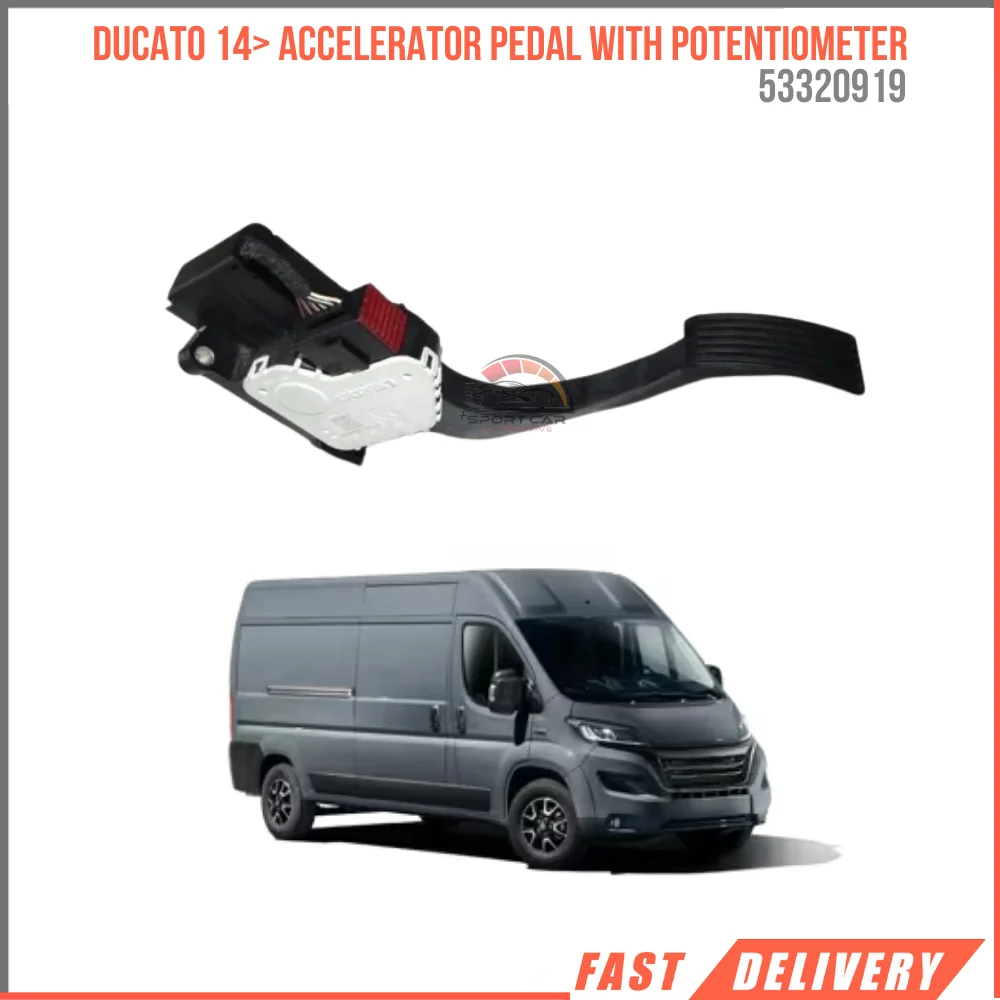 

FOR DUCATO 14> ACCELERATOR PEDAL WITH POTENTIOMETER 53320919 REASONABLE PRICE HIGH QUALITY VEHICLE PART FAST SHIPPING