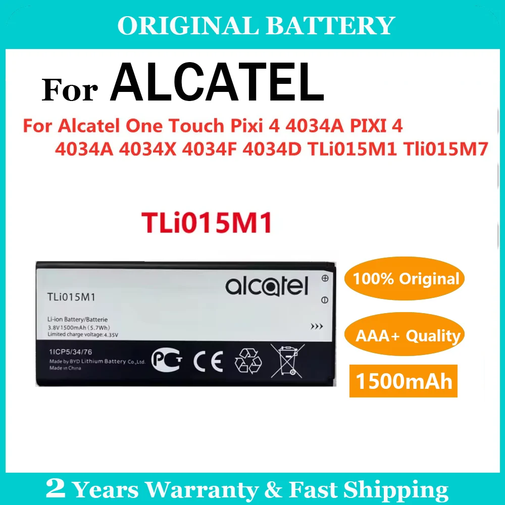 

Original 1000mAh ALCATEL TLi015M1 TLi015M7 Battery For Alcatel PIXI 4 4034A 4034X 4034F 4034D Replacement Batteries