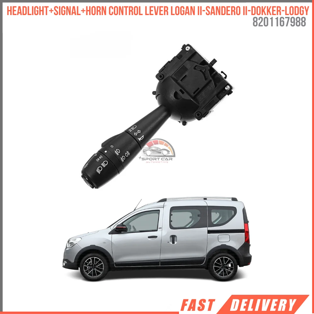 FOR HEADLIGHT + SIGNAL HORN CONTROL LEVER LOGAN II-SANDERO II-DOKKER-LODGY 8201167988 AFFORDABLE CAR PARFAST SHIPPING