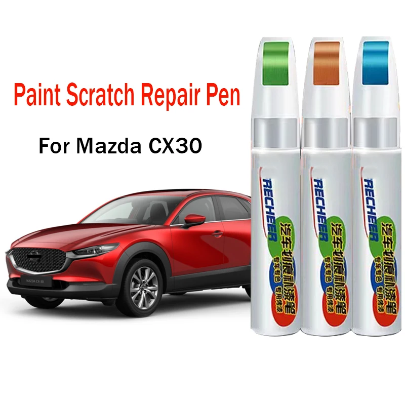 สีรถปากกา Scratch Repair Touch-Up ปากกาสีสําหรับ MAZDA CX30 CX3 Paint Scratch Remover สีรถ Care อุปกรณ์เสริม