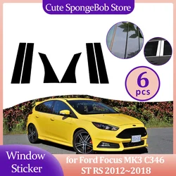 Car Door Window Pillar Sticker for Ford Focus MK3 C346 ST RS 2012~2018 Posts Trim Covers Carbon Fiber Chrome Decal Accessories