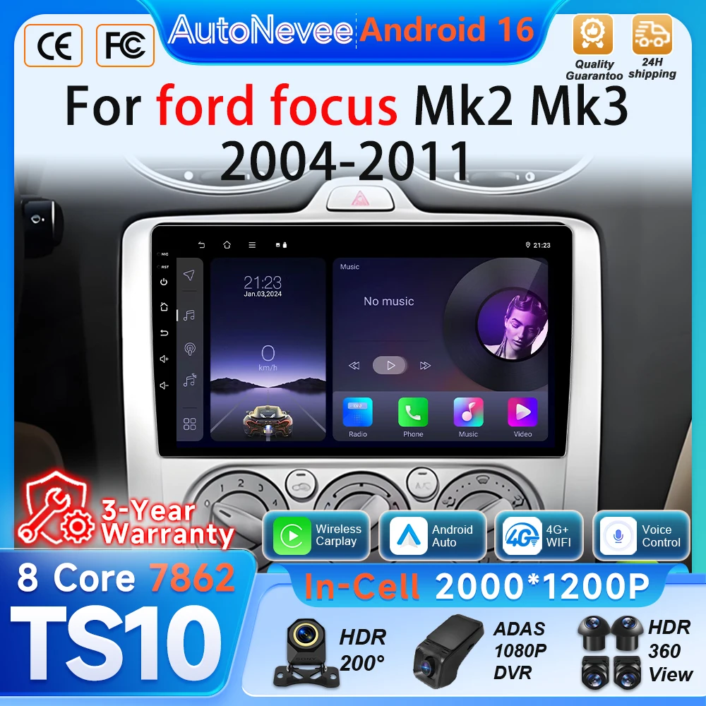 

Android 16 Auto Car Radio For ford focus 2 3 Mk2 Mk3 2004 2005 2006 2007-2011 Carplay Multimedia Player GPS Head Unit RSD Stereo
