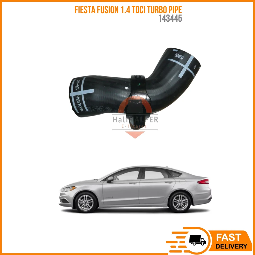 FOR FIESTA FUSION 1.4 TDCI TURBO PIPE 143445 REASONABLE PRICE HIGH QUALITY CAR PARTS DURABLE SATISFACTION