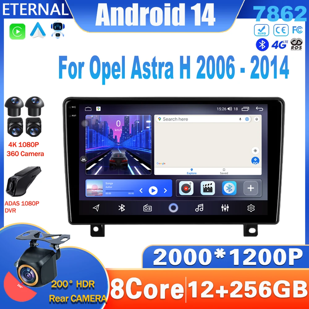 Android 14 Car Radio For Opel Astra H 2006 - 2014 Multimedia Video Player Navigation Carplay Head Unit NO 2Din DVD 4G BT Stereo