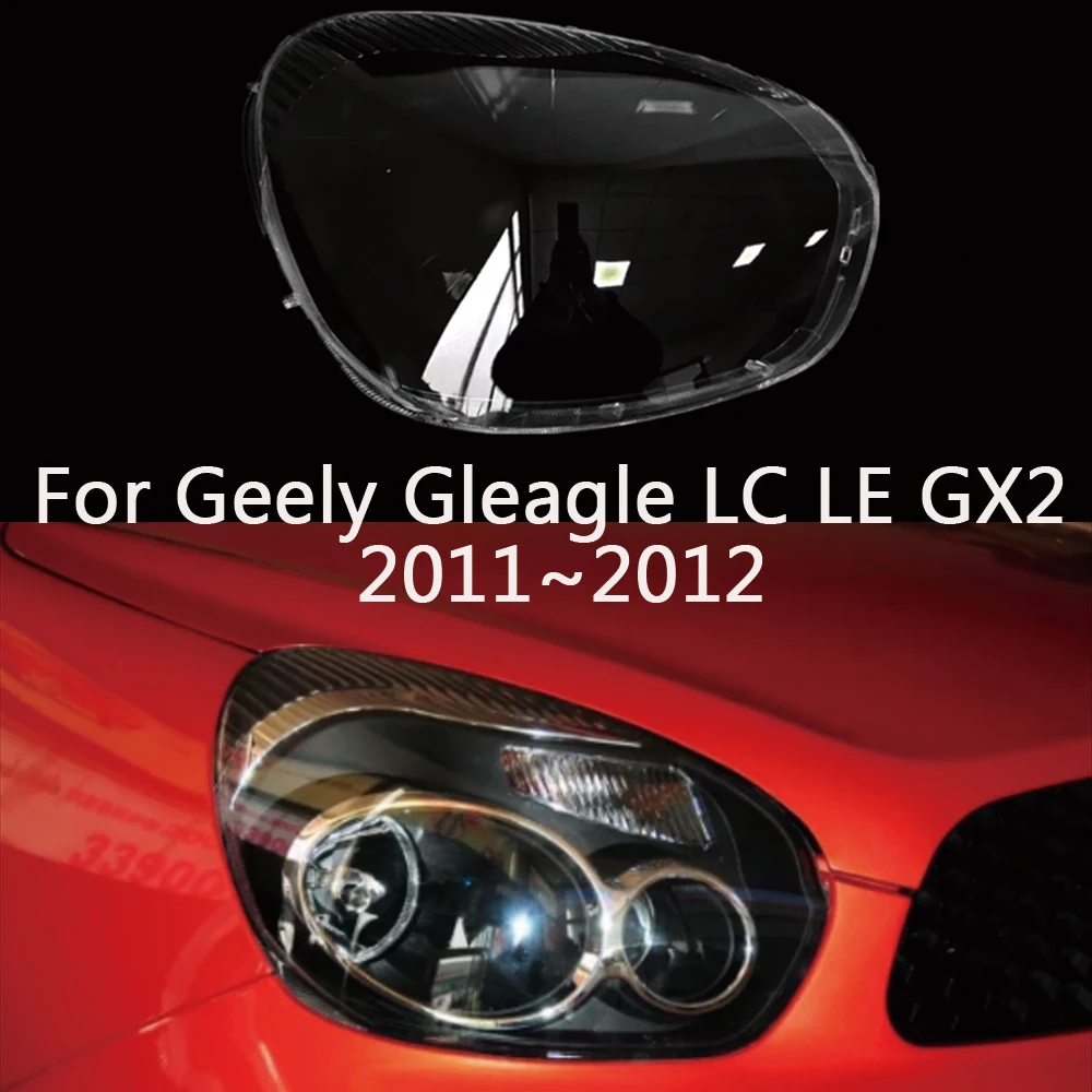 

Headlight Cover For Geely Gleagle LC LE GX2 2011~2012 Car Headlamp Lens Glass Replacement Front Lamp Lampshade Auto Shell