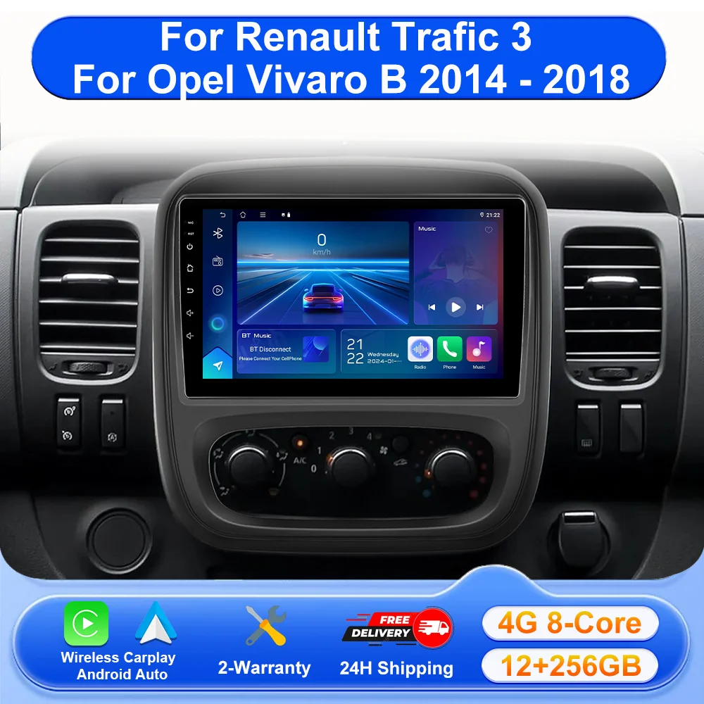 

For Renault Trafic 3 For Opel Vivaro B 2014-2018 Android 16 Car Radio Multimedia Video Player Carplay Touch Screen Wifi 4G DVD