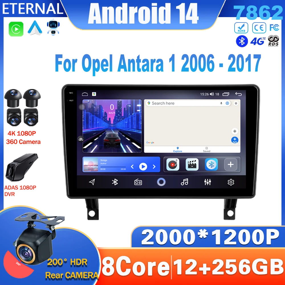 Android 14 Car Radio For Opel Antara 1 2006 - 2017 Multimedia Video Player Navigation Carplay Head Unit NO 2Din DVD 4G BT WIFI