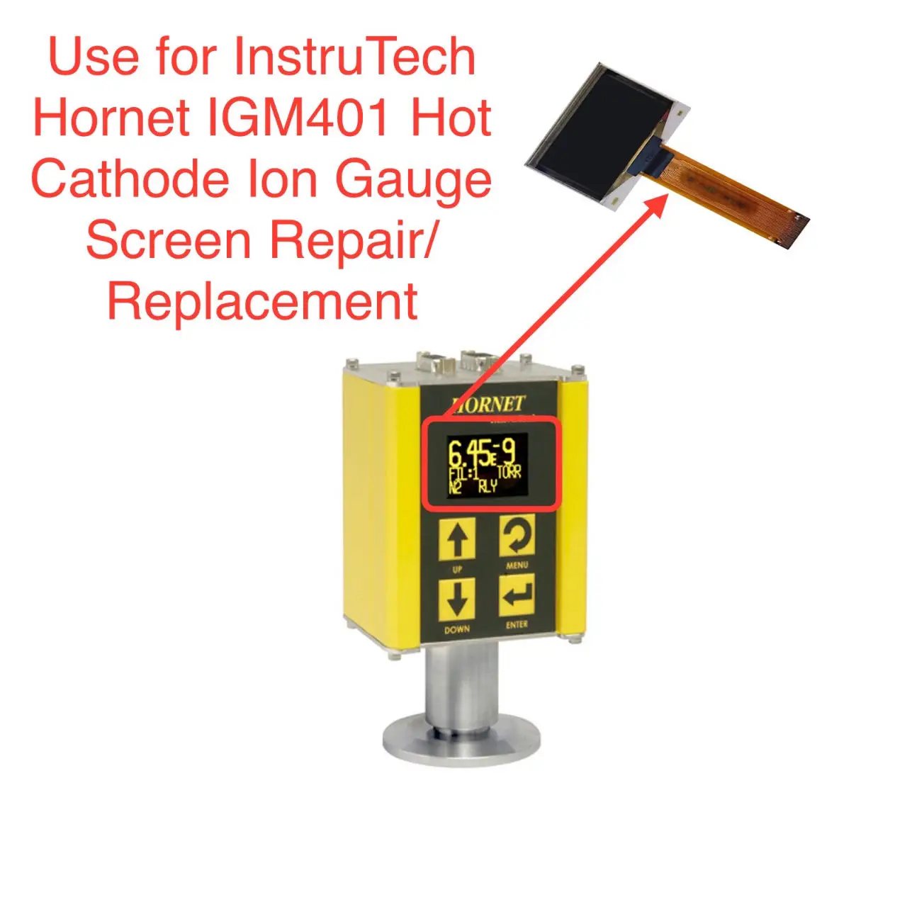 For InstruTech Hornet IGM401 Hot Cathode Ion Gauge OLED LCD Screen Display Replacement/Repair