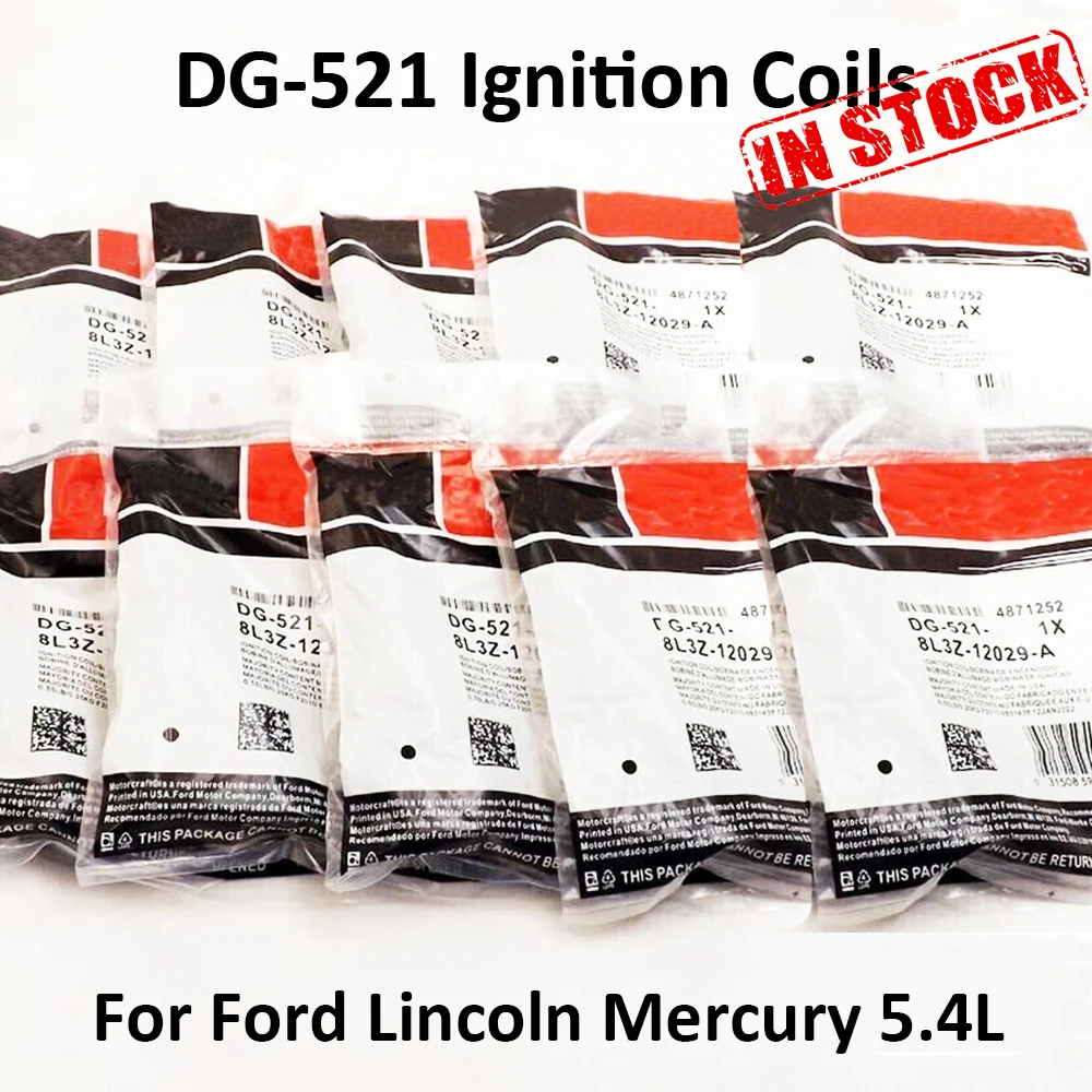 

1~8pcs DG-521 DG521 For Motorcraft Ignition Coils 8L3Z12029A For Ford Lincoln Mercury 5.4L 8L3Z-12029-A