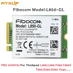 Fibocom L850-GL M2 Card 01AX792 4G LTE Module wireless card for ThinkPadX1 Carbon Gen6 X280 T580 T480s L480 X1 Yoga Gen 3 L580