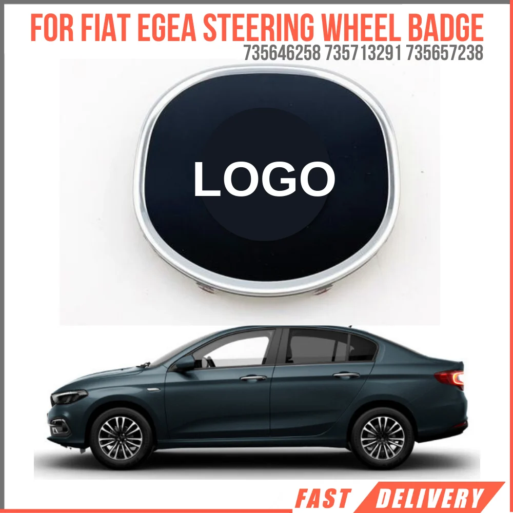 For Fiat Egea Steering Wheel Badge OEM 735646258 735713291 735657238 super quality high satisfaction price