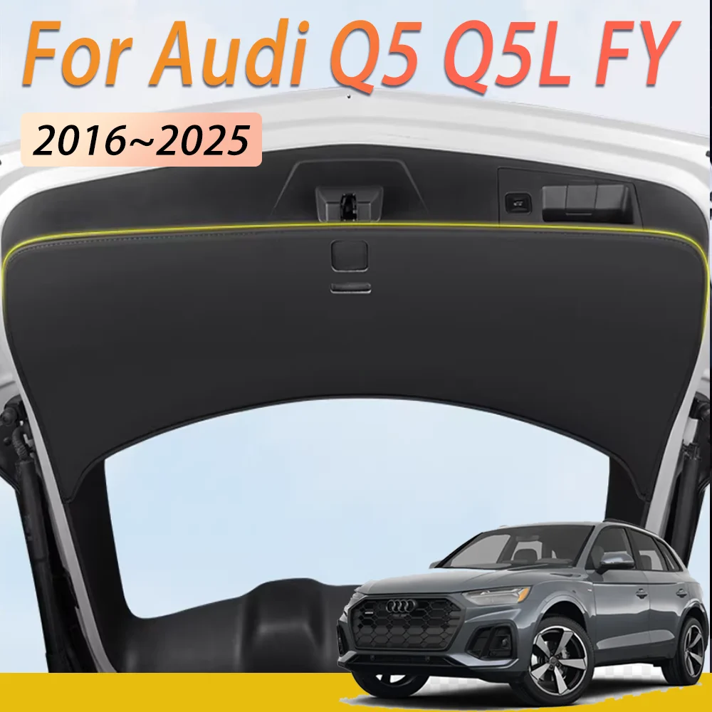 

Car Rear Trunk Door Covers For Audi Q5 Q5L FY 2016~2025 2022 2024 Protective Anti-dirty Tailgate protective pad Auto Accessories