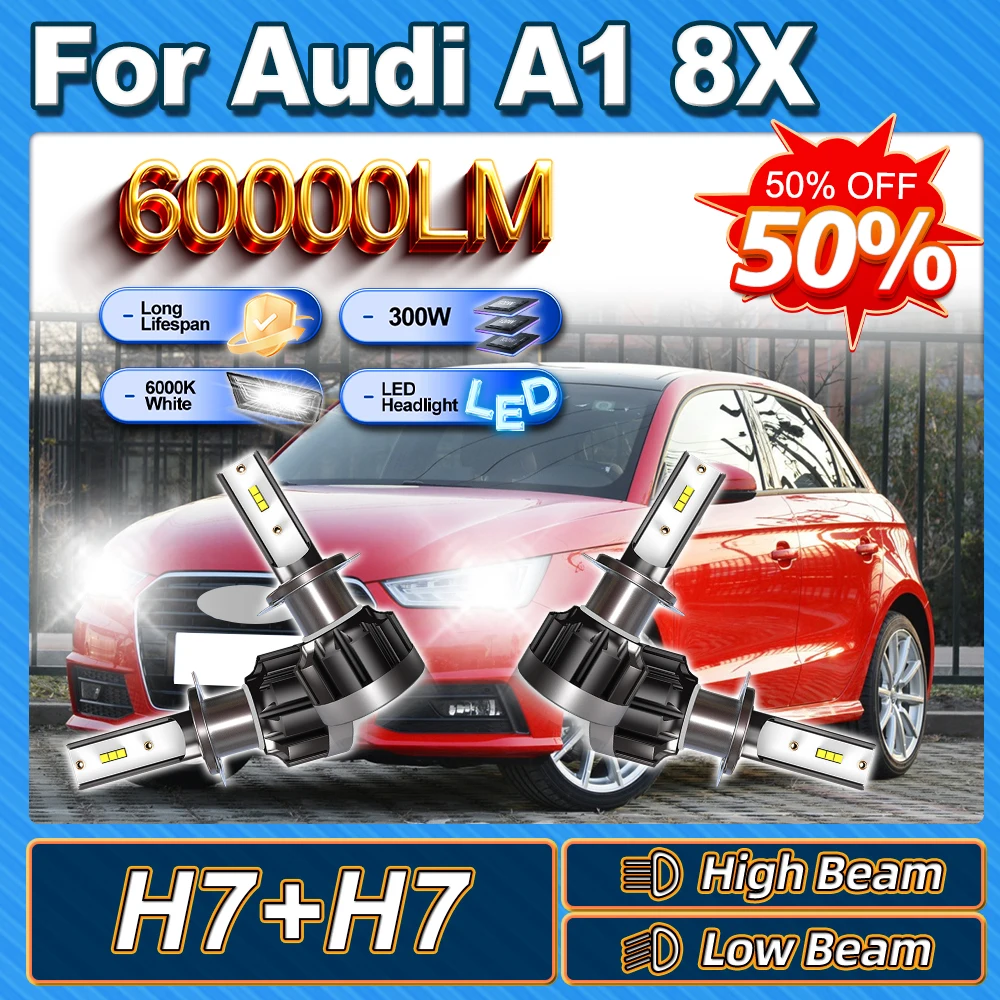 

For Audi A1 8X 2010 2011 2012 2013 2014 2015 H7 High Low Beam Headlight Ampoule 300W Long Lifespan 60000LM Canbus No Error 12V
