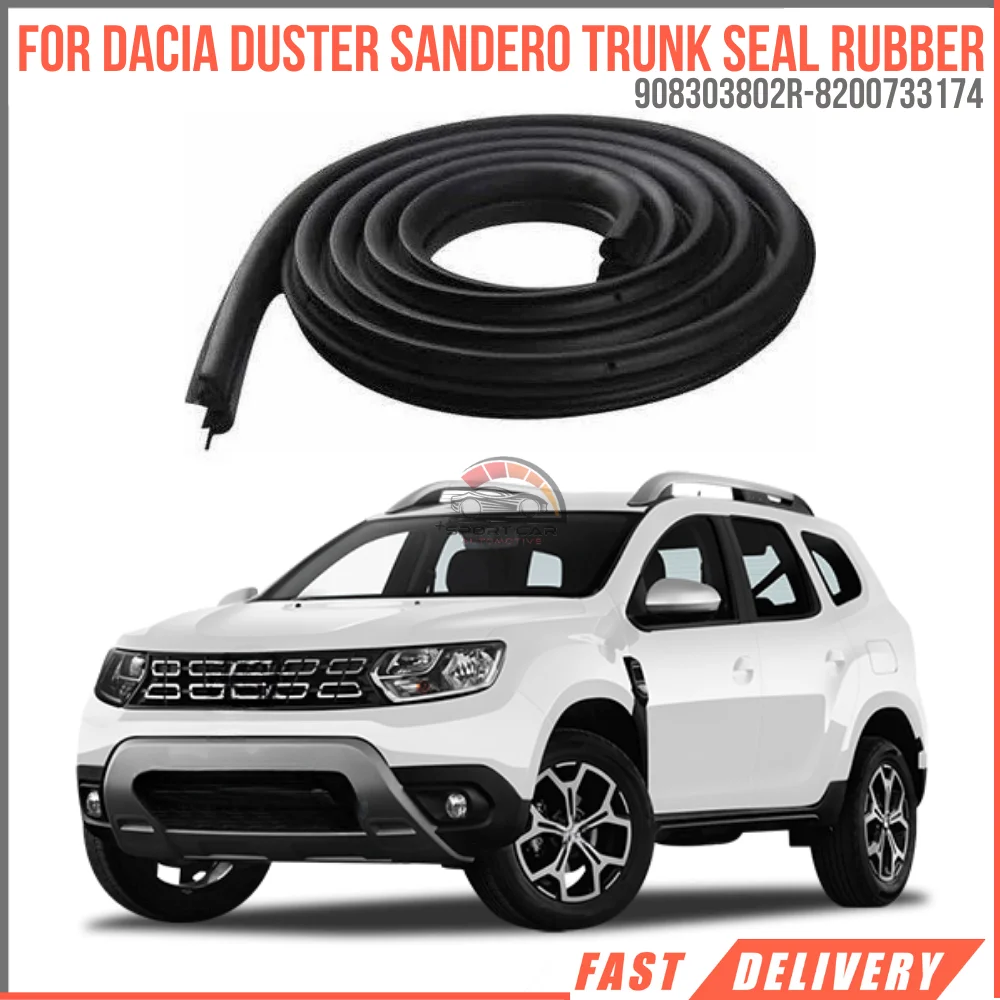 

For DACIA DUSTER SANDERO TRUNK SEAL RUBBER Oem 908303802R-8200733174 super quality high satisfaction price