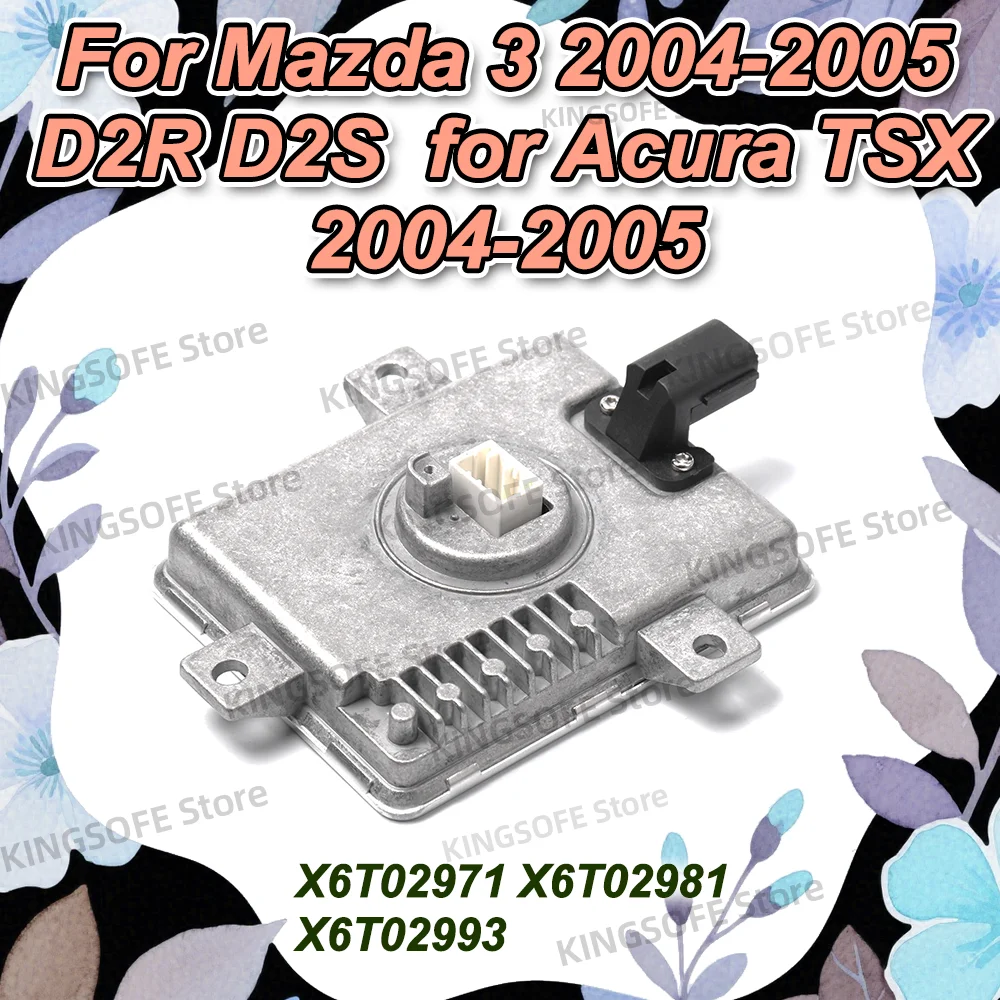 

X6T02971 X6T02981 X6T02993 Модуль контроллера балласта ксеноновых фар HID для Mazda 3 2004-2005 для Acura TSX 2004-2005
