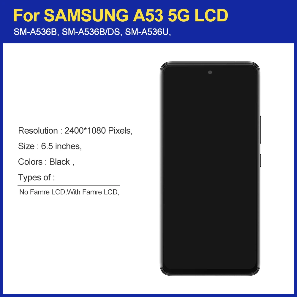 6.5 \'\'AMOLED Qualità per SAMSUNG Galaxy A53 5G Display LCD Touch Screen di Ricambio Per SM-A536B SM-A536B/DS SM-A536U Display