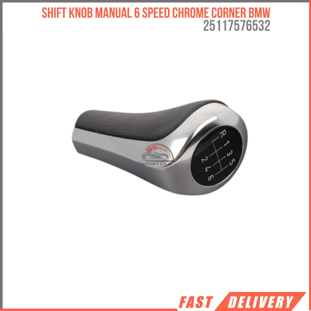 

FOR SHIFT KNOB MANUAL 6 SPEED CHROME CORNER BMW 25117576532 REASONABLE PRICE FAST SHIPPING HIPPING HIGH QUALITY VEHICLE PARTS
