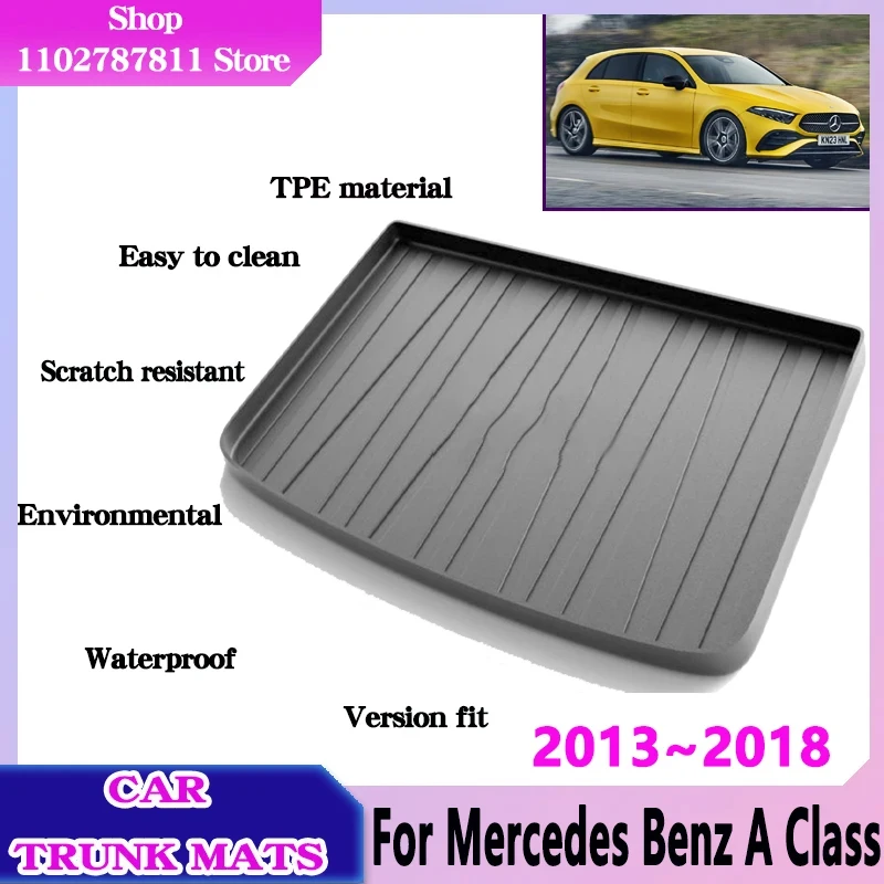 

For Mercedes Benz A Class W176 Accessories 2013~2018 Car Trunk Mats Cushion Liner Tray 3D TPE Material Protect Floor Storage Pad