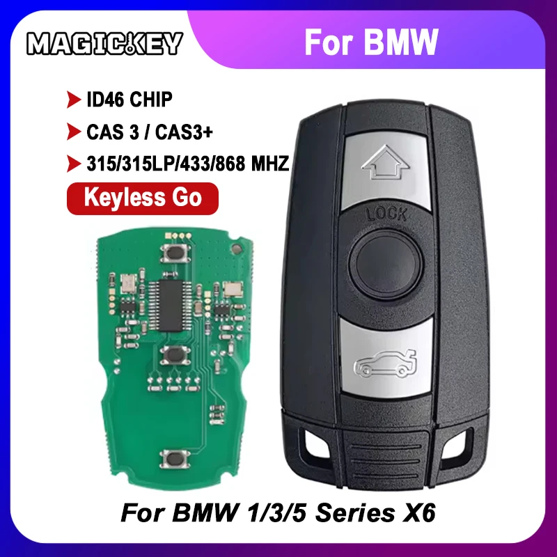 

1PCS Car Remote Key for BMW CAS3/CAS3+ System 1/3/5 Series X6 E60 E61 E70 E71 E72 E87 ID46 CHIP 315LP/315/433/868Mhz Keyless Go