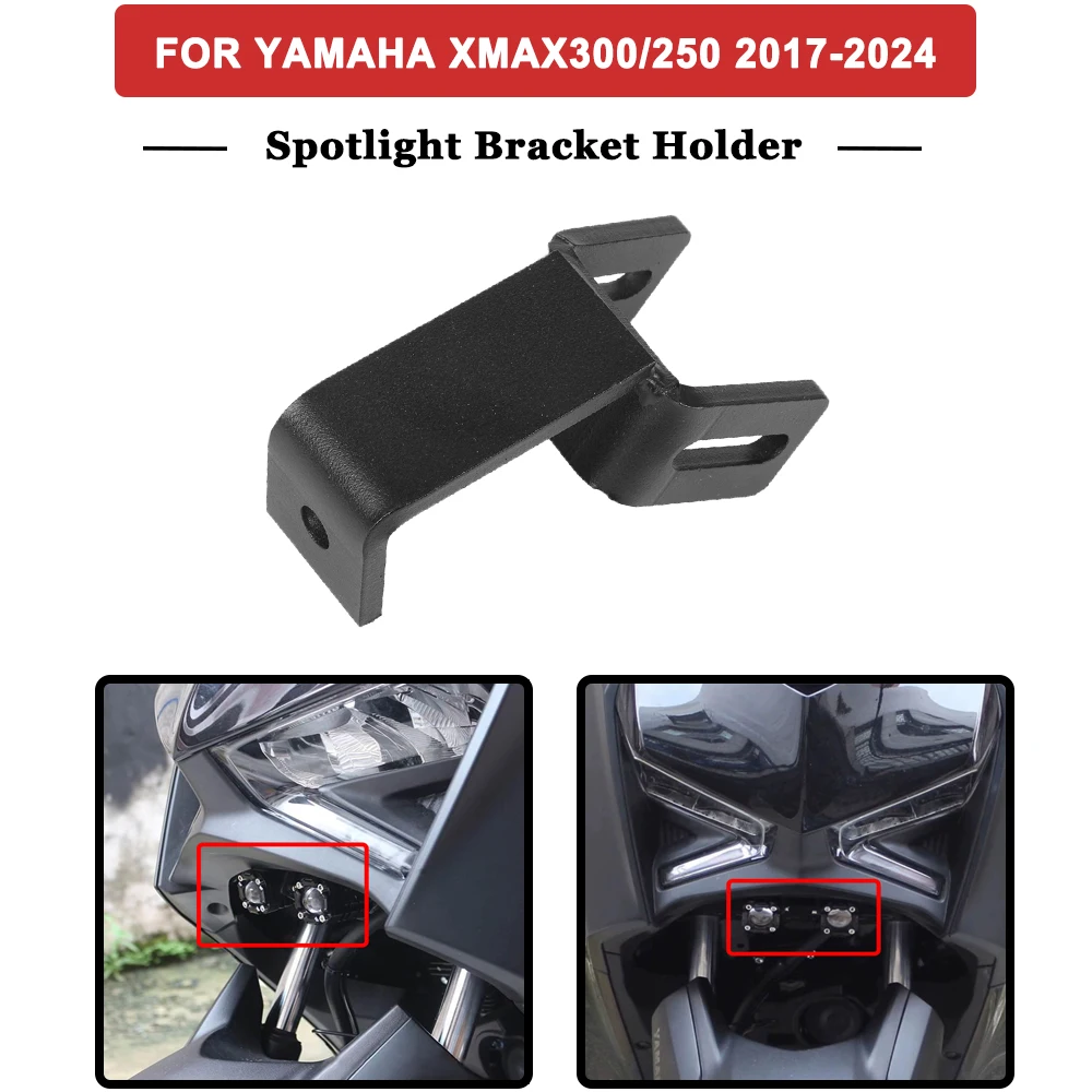 

Motorcycle SpotLight Fog Light Bracket Fog Lamp Holder Indicator Support Frame For YAMAHA XMAX300 XMAX250 XMAX 300 250 2017-2024
