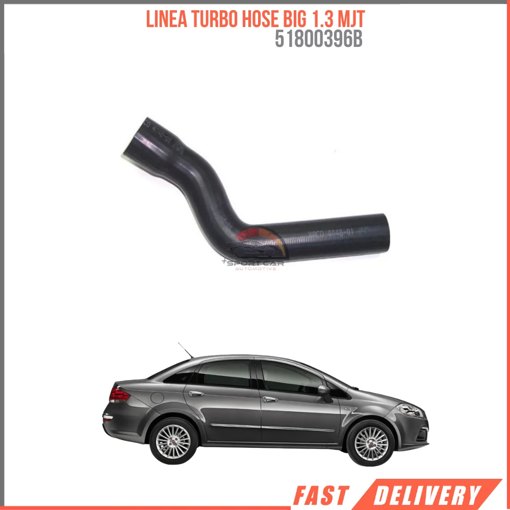 FOR LINEA TURBO HOSE BIG 1.3 MJT 51800396B REASONABLE PRICE HIGH QUALITY CAR PARTS FAST SHIPPING