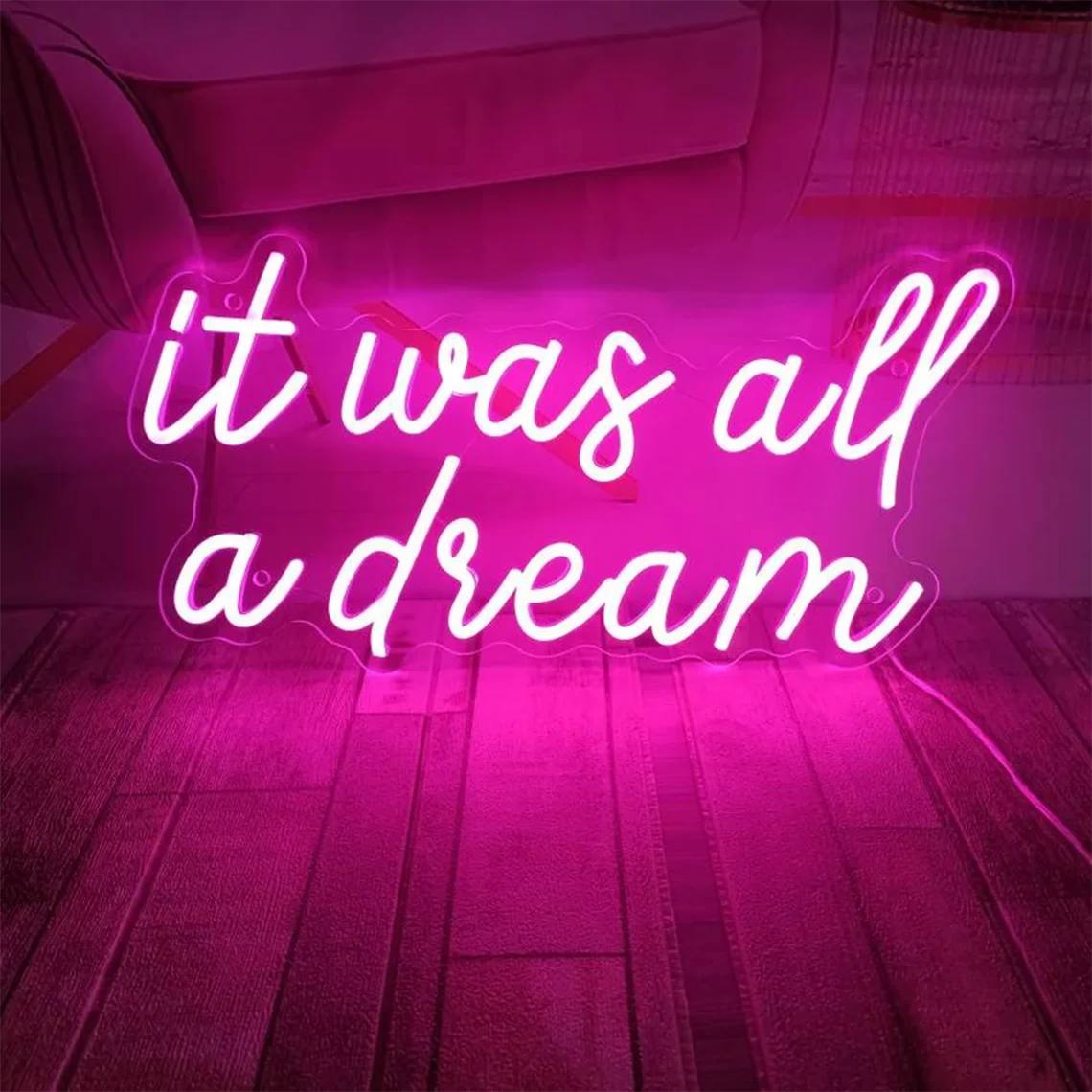 

Itt Was All a Dream Neon Sign Home Bedroom Office Home Wall Decor Bar Club Shop Art Neon Decor Birthday Gift