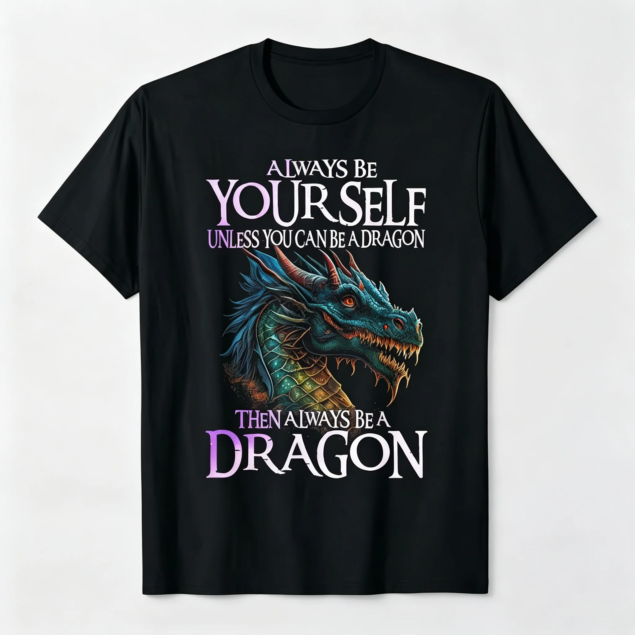 Always Be Yourself Unless You Can Be A Dragon T‑Shirt, Cool Fantasy Dragon Graphic Short Sleeve Tee for Men, Novelty Dragon Lover Gift Shirt