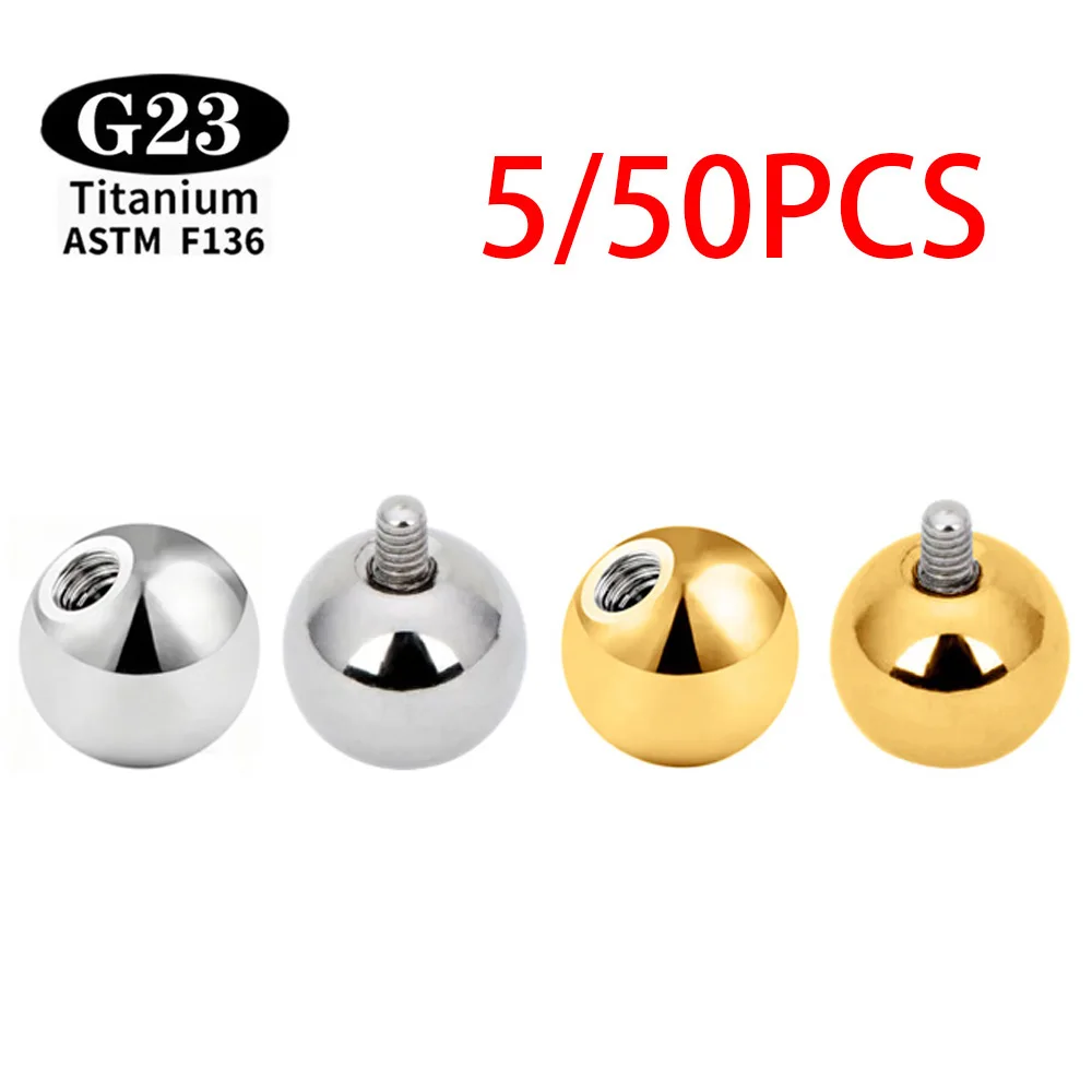 5/50PCS Wholesale ASTM F136 Titanium Ball 2/3/4/5mm G23 Titanium external Internal Thread Lip banana Ball Body Jewelry