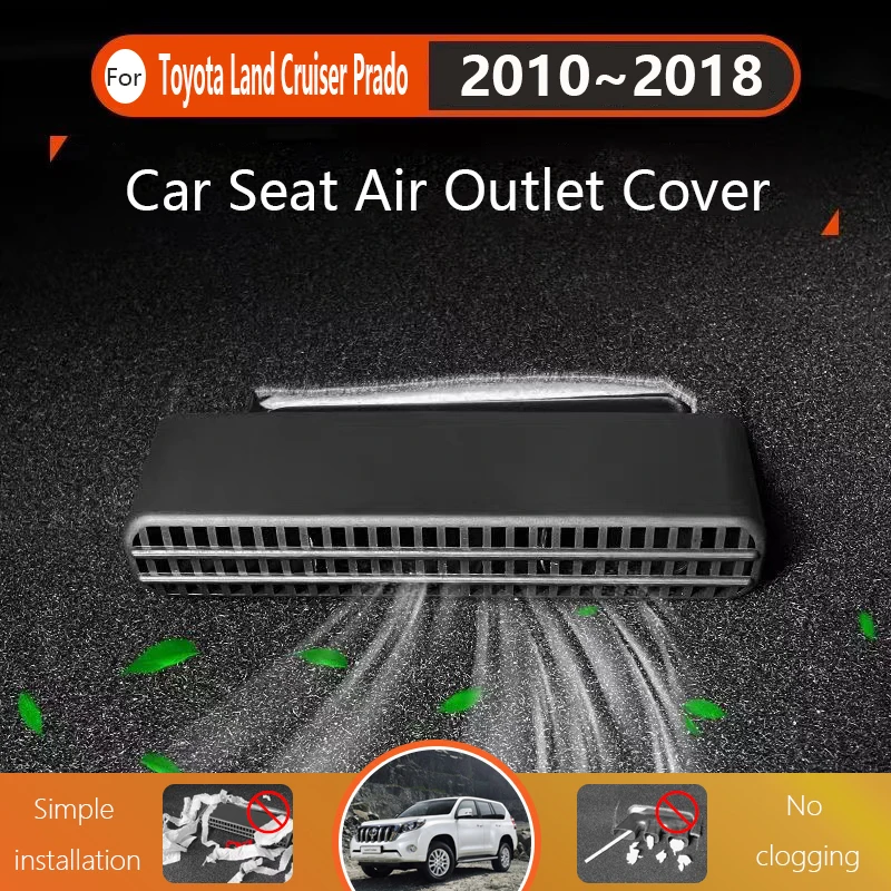 For Toyota Land Cruiser Prado 150 J150 2010~2018 Car Air Outlet Cover Under Seat Duct Vent Conditioner Trim Interior Accessories