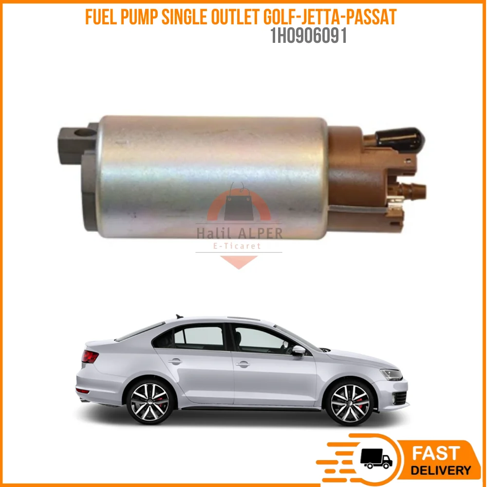 FOR FUEL PUMP SINGLE OUTLET GOLF-JETTA-PASSAT SUPER QUALITY HIGH SATISFACTION AFFORDABLE PRICE FAST DELIVERY