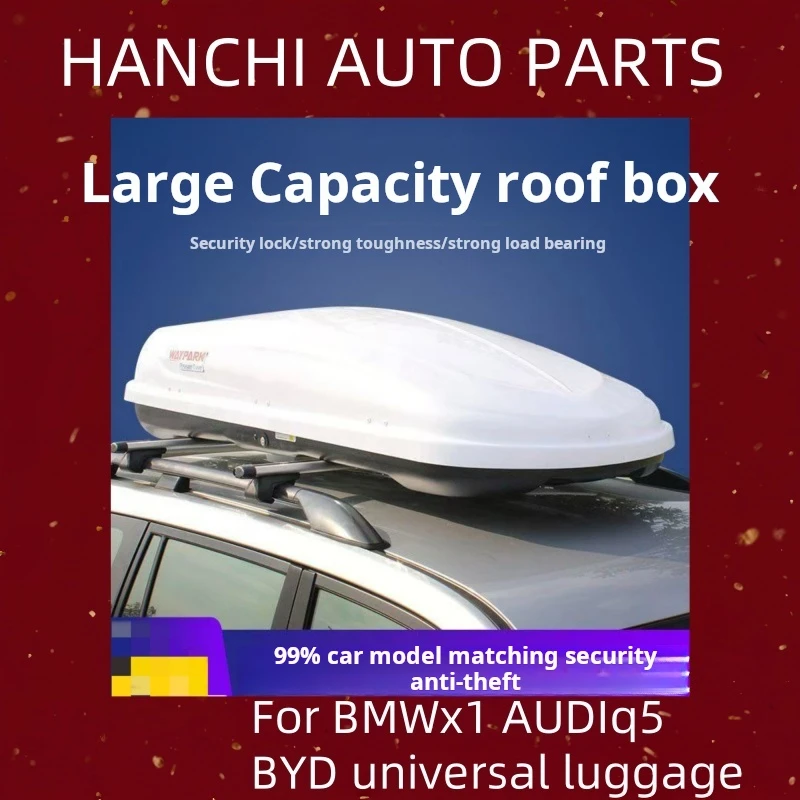 HANCHI Roof Trunk for BMW X1/ Audi q5/ BYD Song pro Luggage 700 Large Capacity Waterproof General Car Roof Luggage Rv accessory