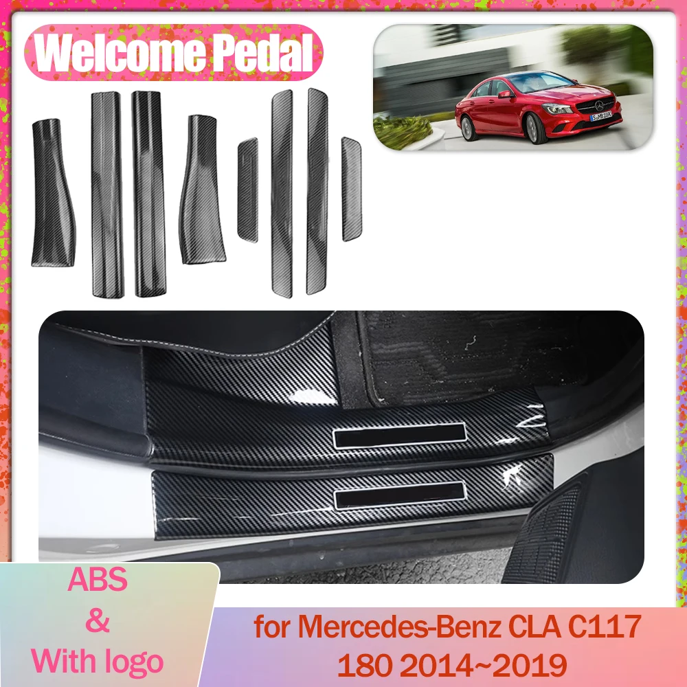 Car Welcome Pedal for Mercedes-Benz CLA C117 180 2014~2019 Door Sill Scuff Threshold Guard Plate Trim Strips Sticker Accessories