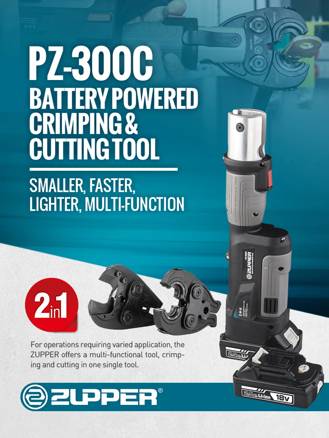 ZUPPER PZ-300C اثنين من وظيفة في أداة هيدروليكية متعددة الوظائف تعمل بالبطارية الصغيرة لتجعيد وقطع الكابلات
