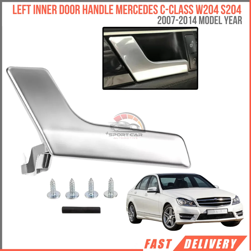 

For Left inner door hand Mercedes C-Class W204 S204 A2047201171 (2007-2014) Affordable car parts High quality Satisfaction