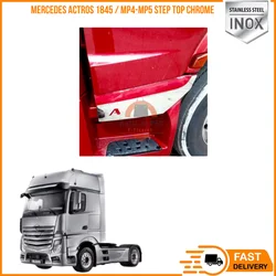 For Mercedes Actros 1845 / Mp4-Mp5 Step Top Chrome Affordable car parts High quality fast shipping