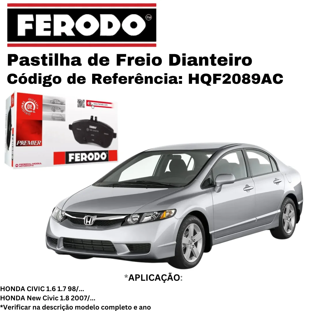 Front Brake Paste Ferodo Honda Civic 1.6 16V/1.7 16V/1.8 16v 1998-2011 HQF-2089/AC