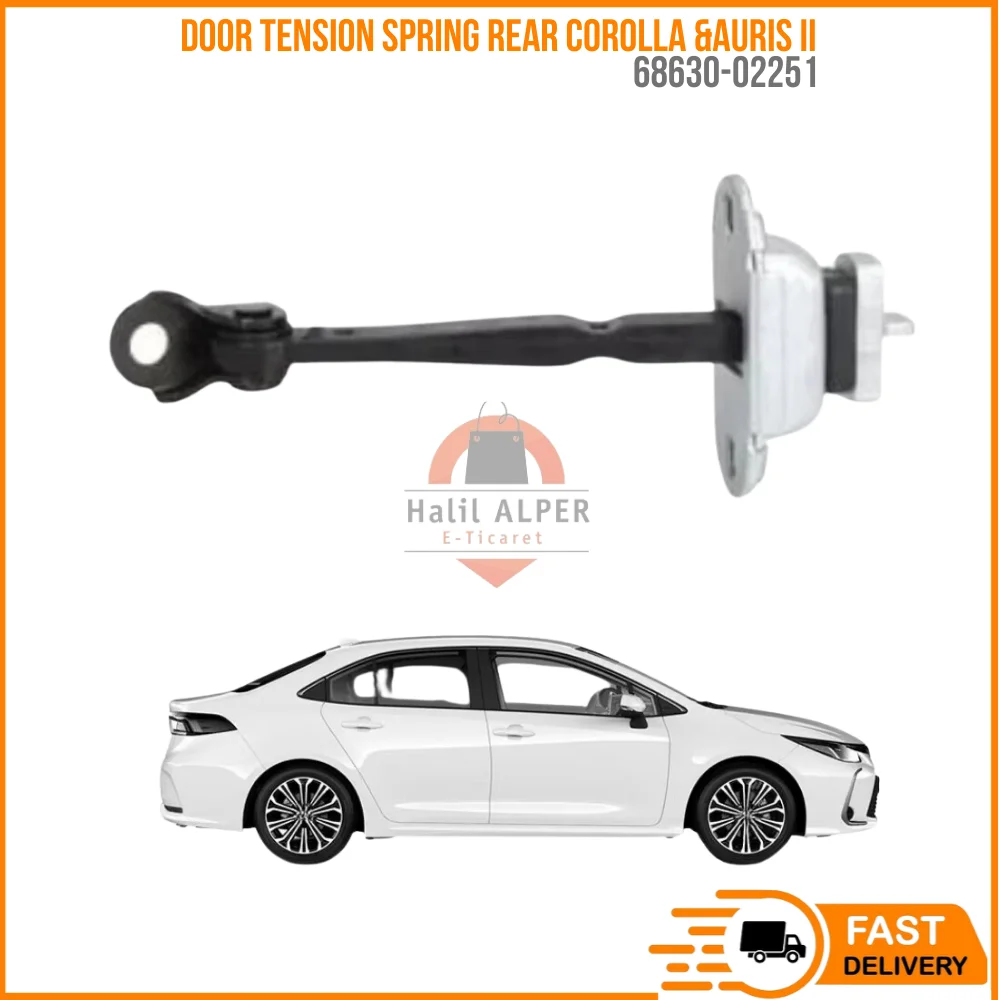 

FOR DOOR TENSION SPRING REAR COROLLA & AURIS II OEM 68630-02251 SUPER QUALITY HIGH SATISFACTION AFFORDABLE PRICE FAST DELIVERY