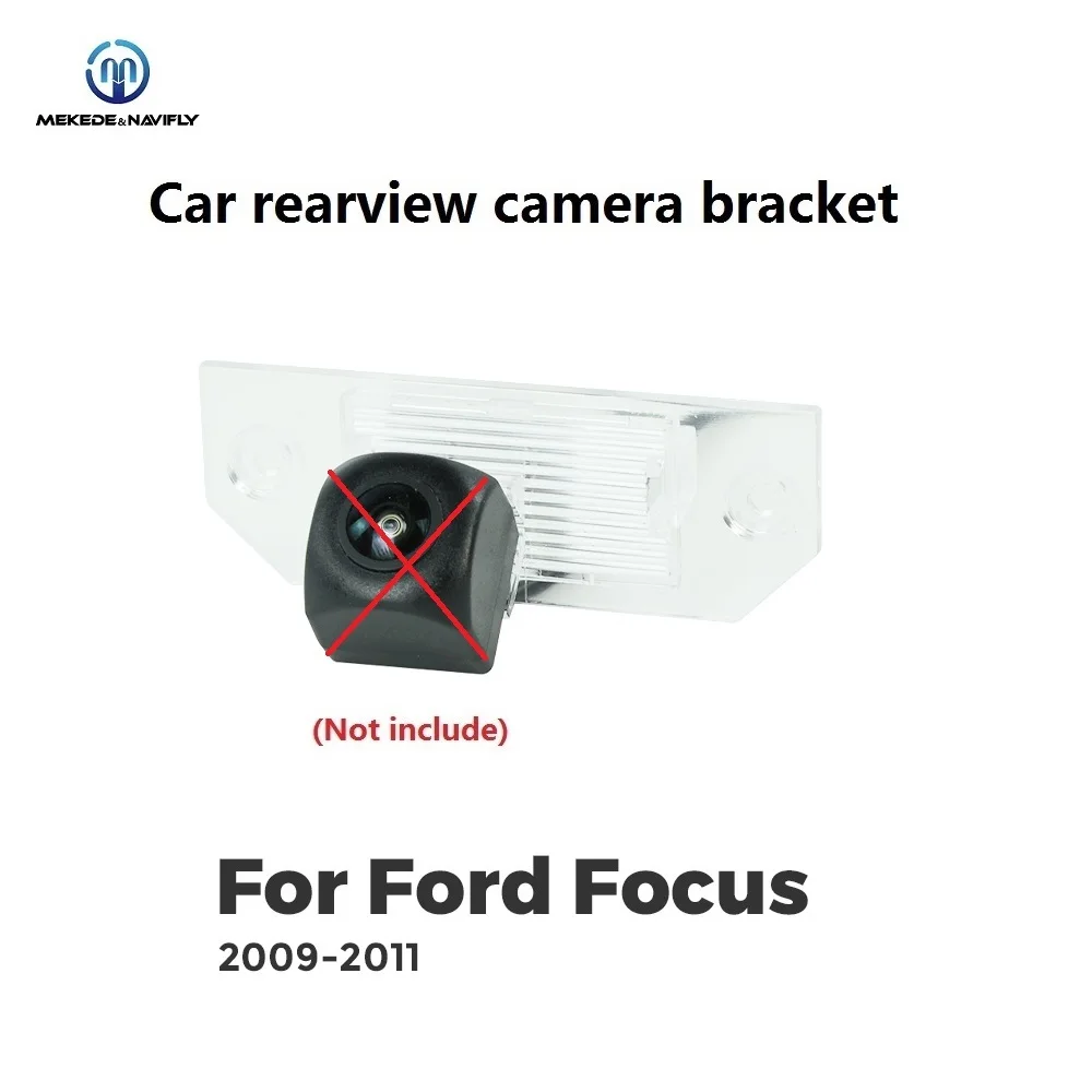 

Navifly автомобильная камера заднего вида, монтажный кронштейн, освещение номерного знака для Ford Focus 2009 2010 2011