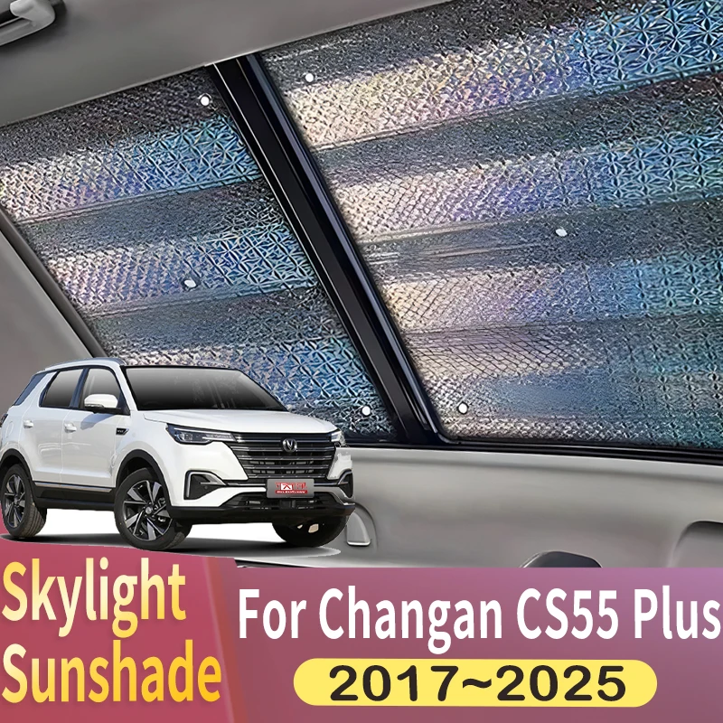 

Солнцезащитный козырек для крыши, подходит для Changan CS55 Plus 2017 ~ 2025 2023 2024 2025, автомобильный панорамный тепловой козырек для крыши, солнцезащитный козырек, защита от УФ-лучей