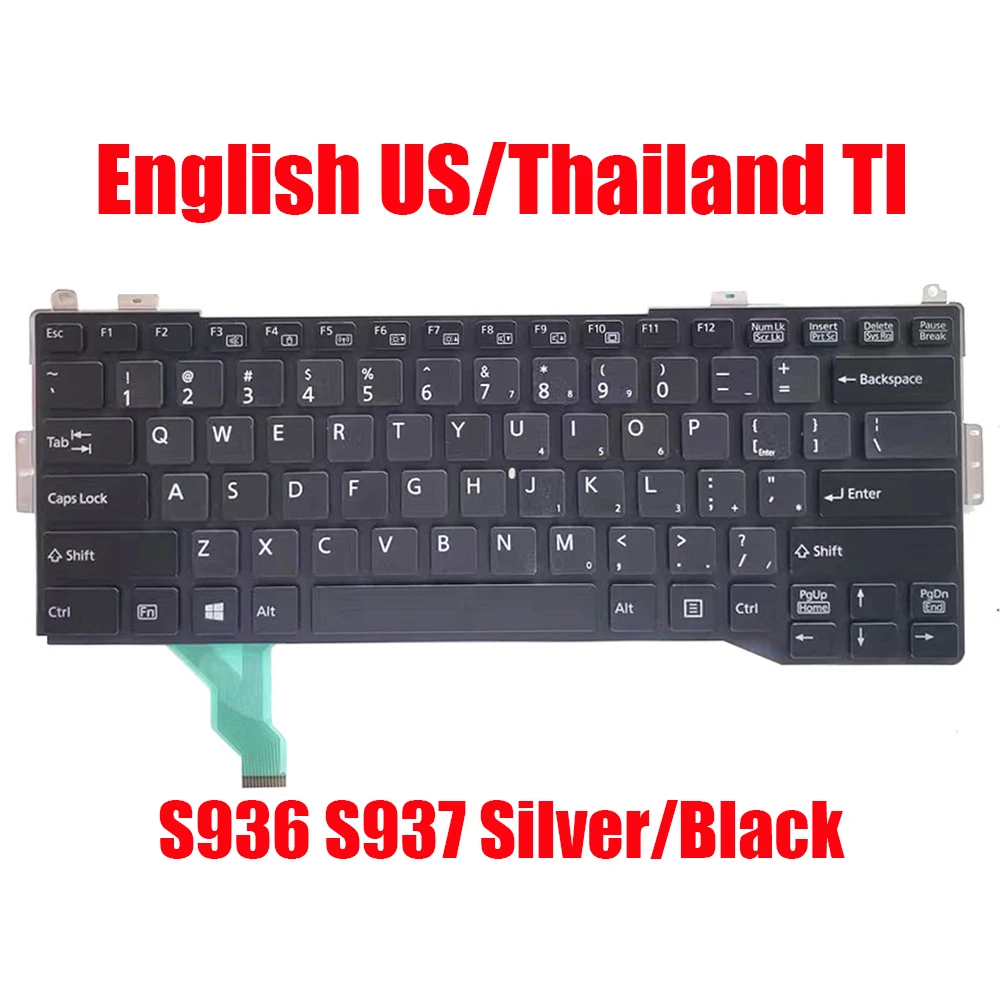 US TI Laptop Keyboard For Fujitsu For LifeBook S936 S937 For FUTRO MS936 NC05005-B011 CP660887-01 Thailand English Silver/Black