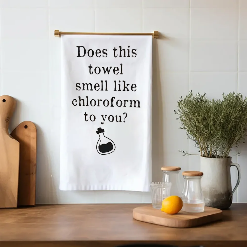 

Does this towel smell like chloroform to you Happy Halloween Eve Party Dinner BBQ Home Kitchen Decoration Housewarming Host Gift