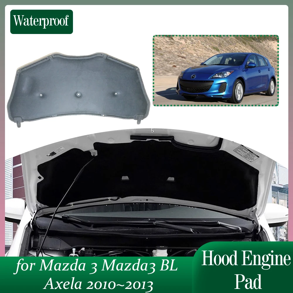 Car Hood Engine Insulation for Mazda 3 Mazda3 BL Axela 2010~2013 2011 2012 Soundproof Heat Cotton Pad Liner Cover Accessories