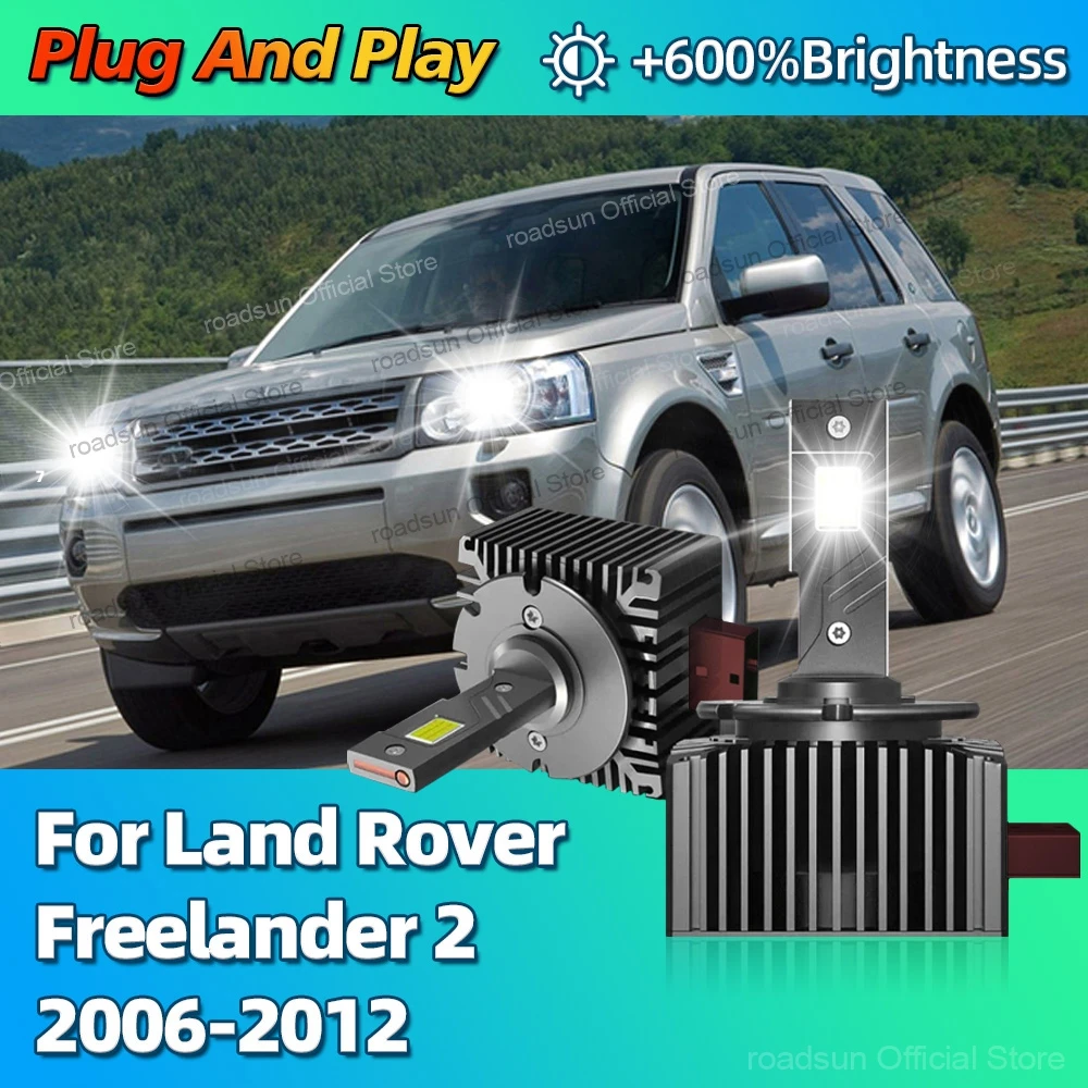 LED Headlight HID D1S Replacement Car Light For Land Rover Freelander 2 2006 2007 2008 2009 2010 2011 2012 Canbus 6000K Lamp