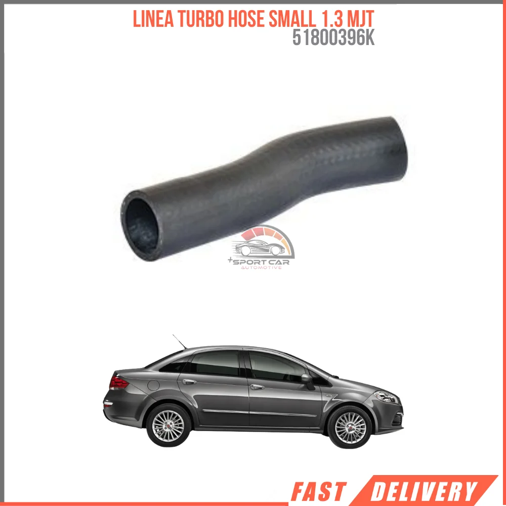 FOR LINEA TURBO HOSE SMALL 1.3 MJT 51800396K REASONABLE PRICE HIGH HIQUALITY VEHICLE PARTS DURABLE FAST SHIPPING